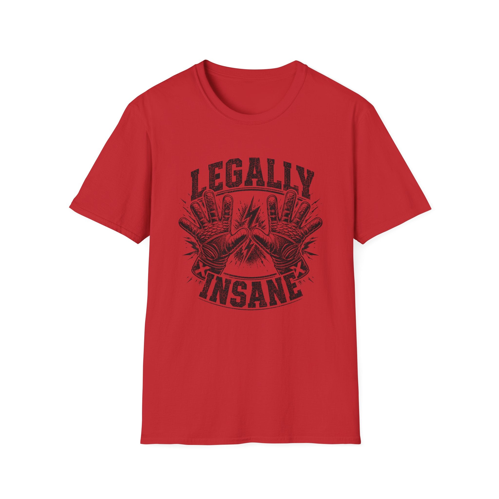 Legally Insane T-Shirt