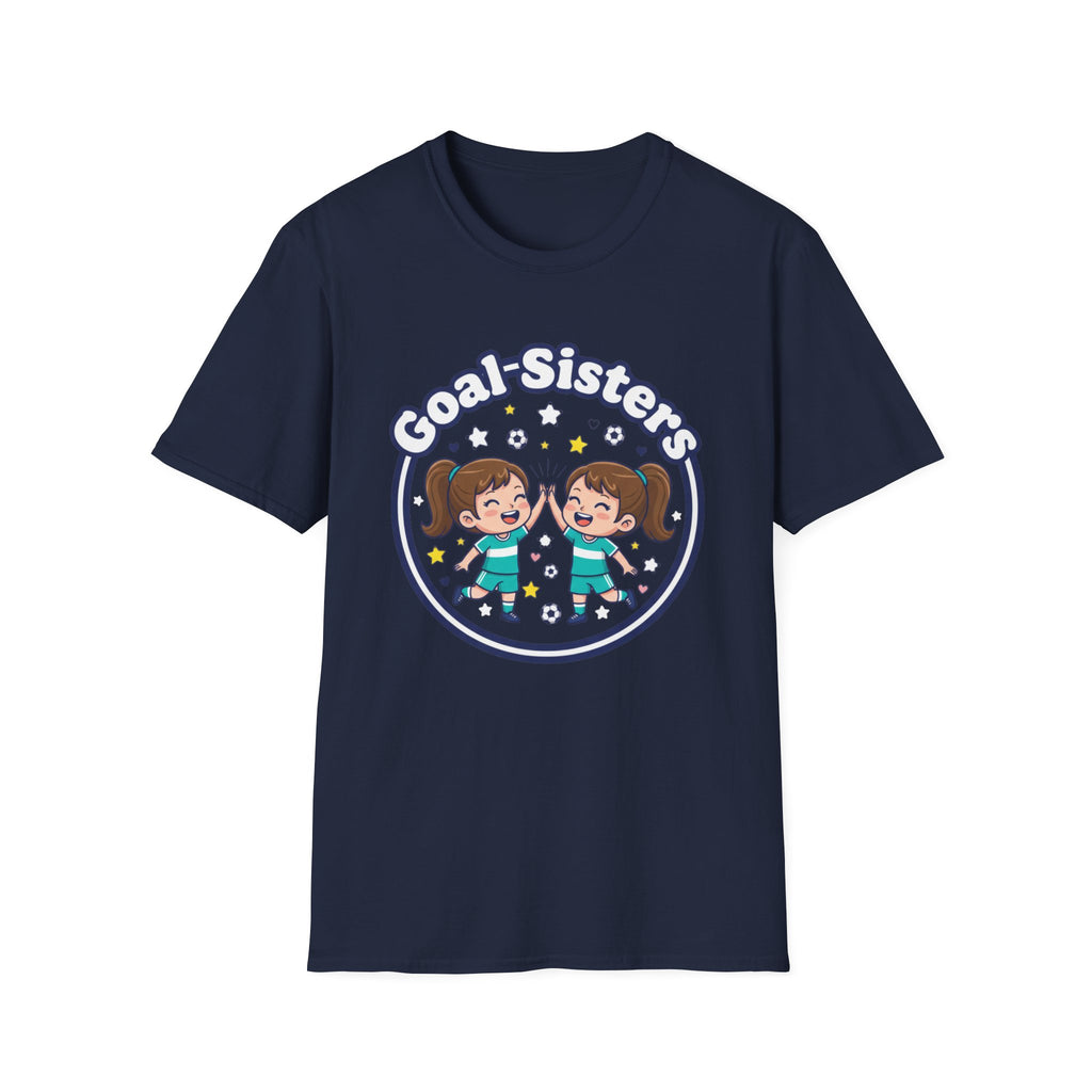 Goal Sisters T-Shirt