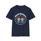 Goal Sisters T-Shirt