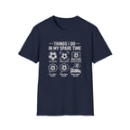 Things I Do T-Shirt