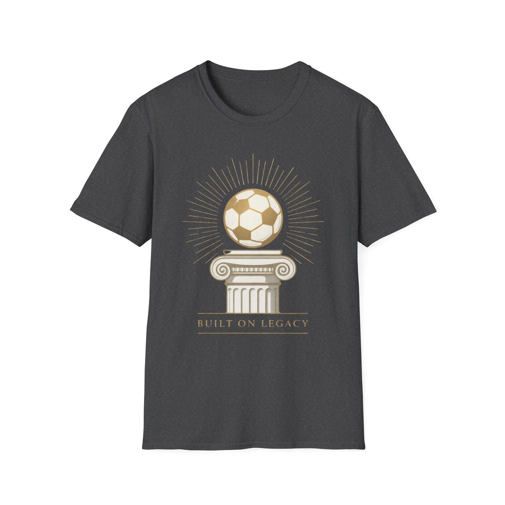 Built on the legacy T-Shirt