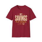 Soccer Savings T-Shirt