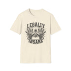 Legally Insane T-Shirt