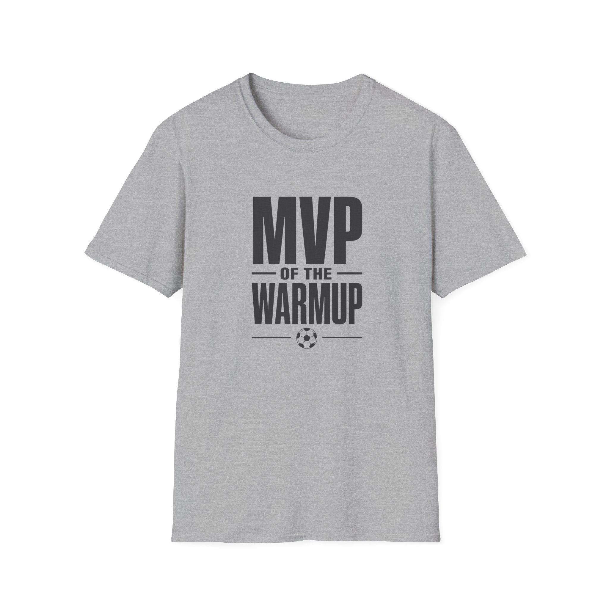 MVP Of Warm Up T-Shirt