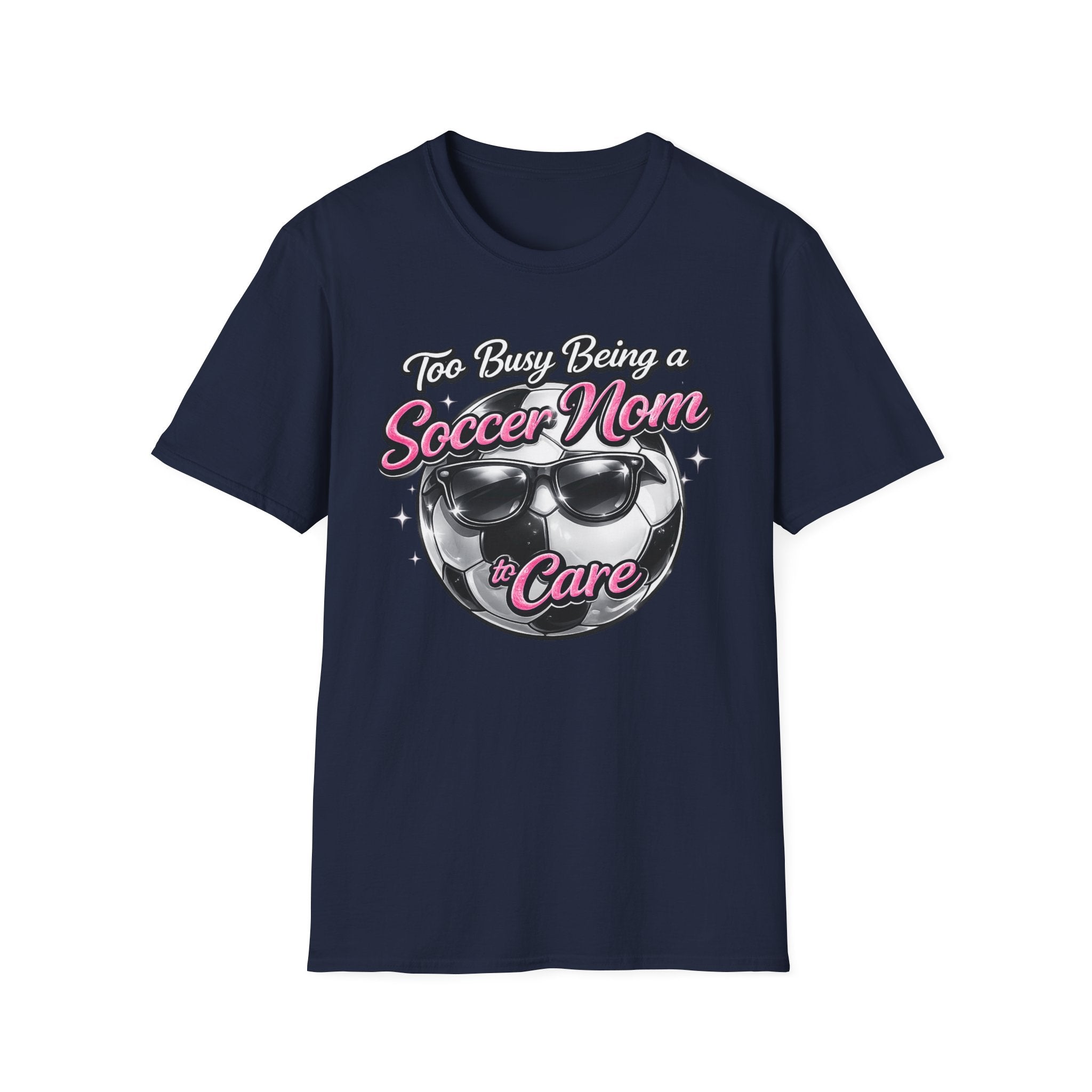 Too Busy Soccer Mom T-Shirt