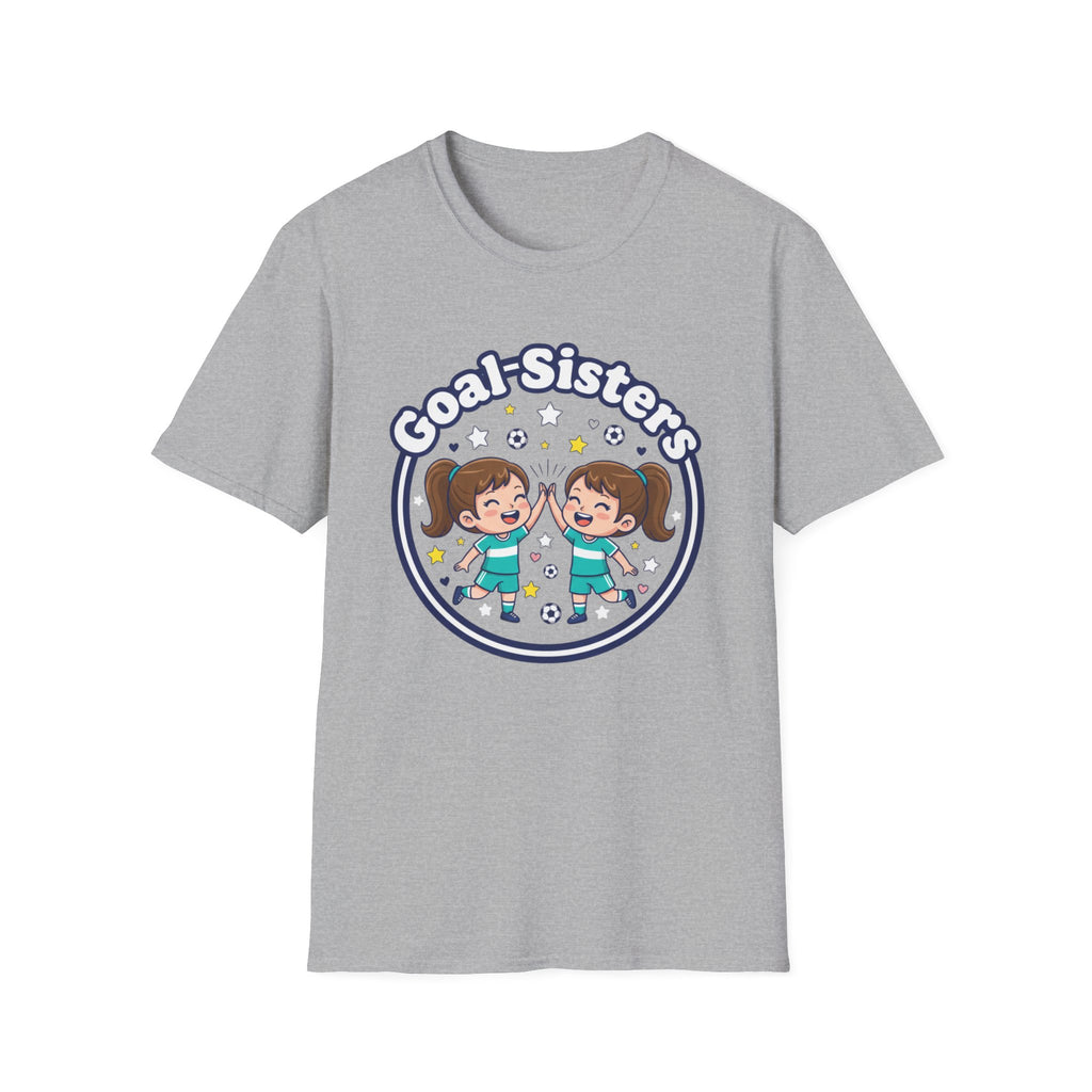 Goal Sisters T-Shirt