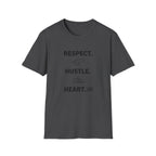 Respect. Hustle. Heart. T-Shirt