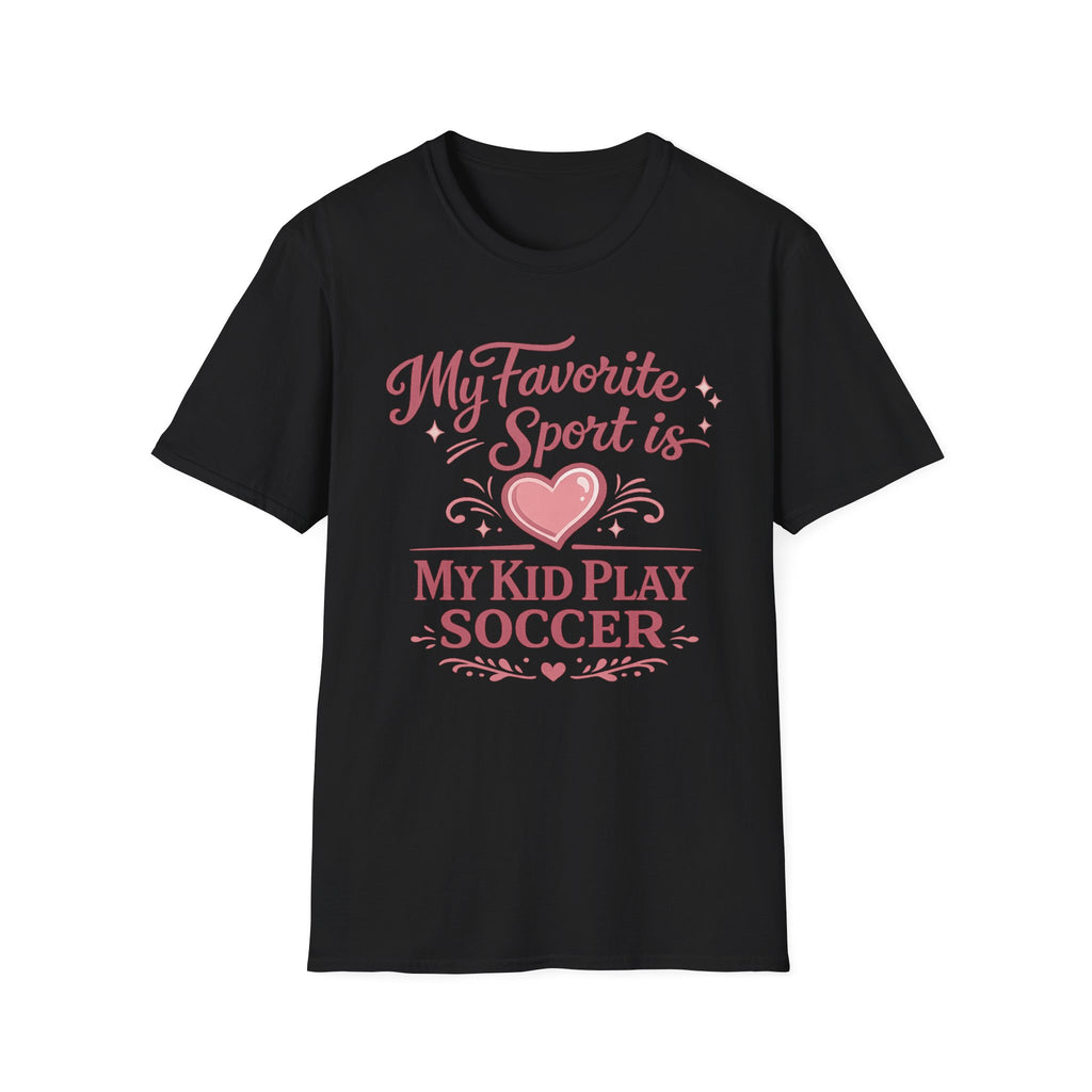 My Favourite Sport Is My Kid T-Shirt