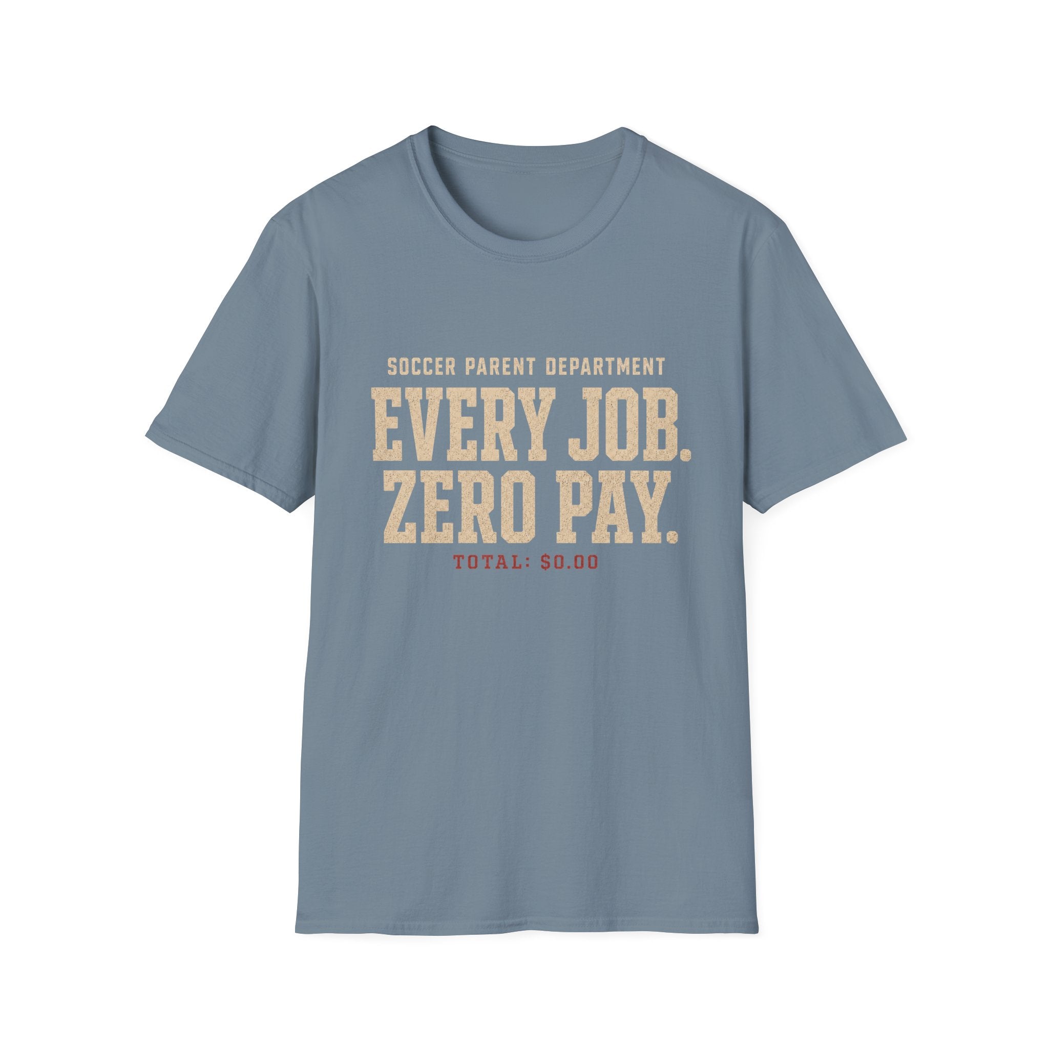 Unpaid Soccer Parent T-Shirt