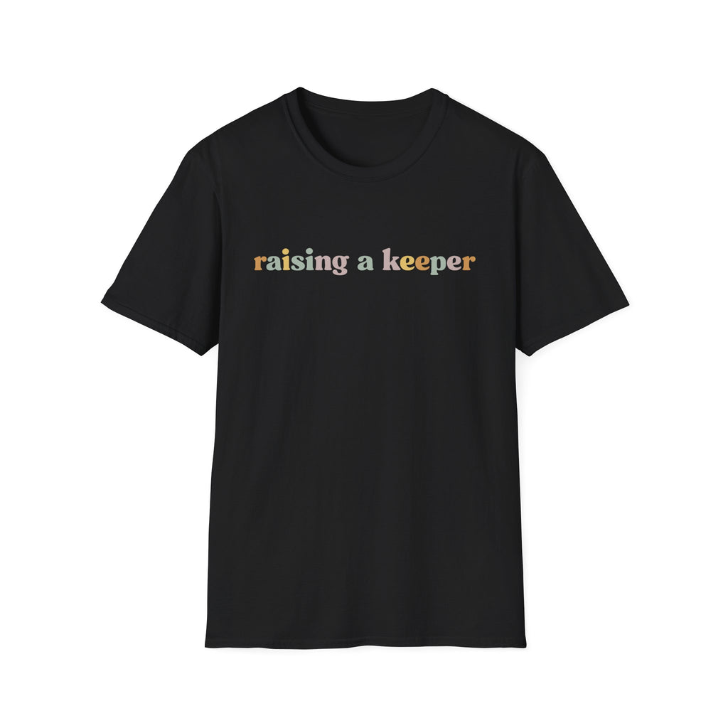 Raising a Keeper T-Shirt