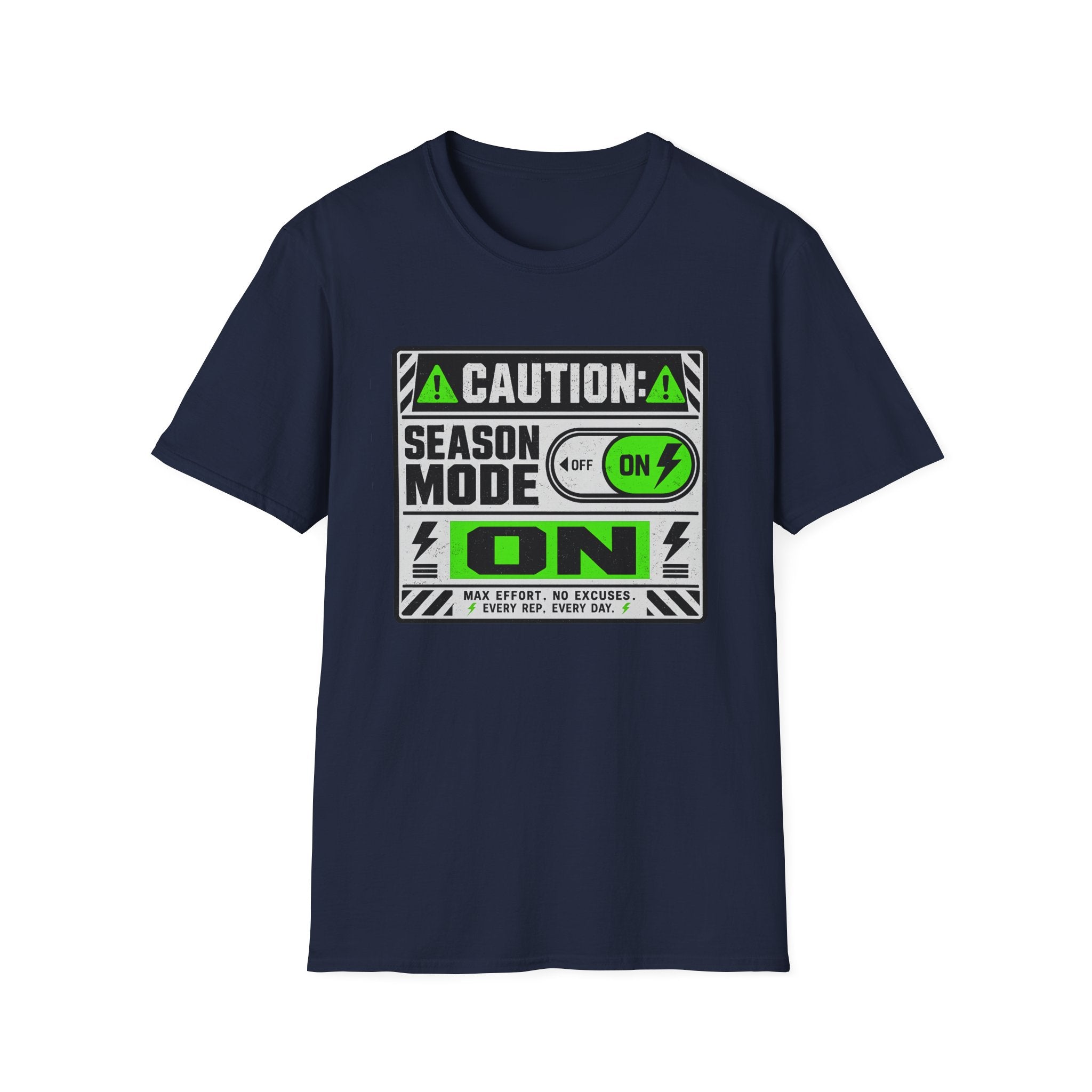 Caution: Season Mode ON T-Shirt