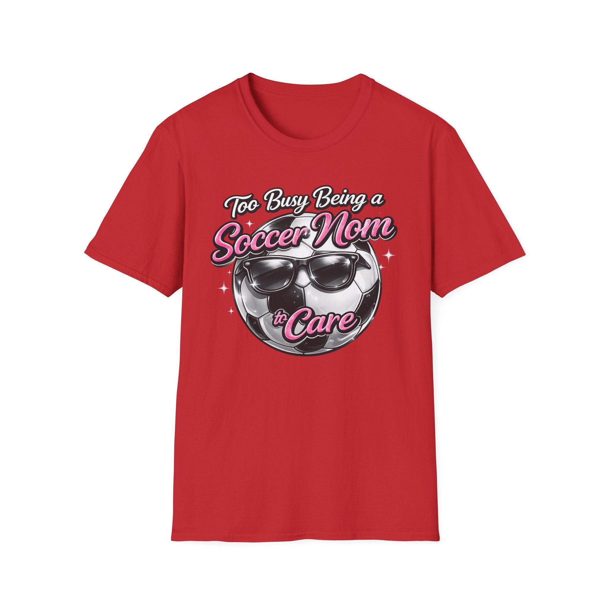 Too Busy Soccer Mom T-Shirt