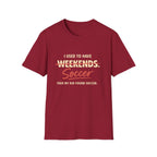 Soccer Weekends T-Shirt