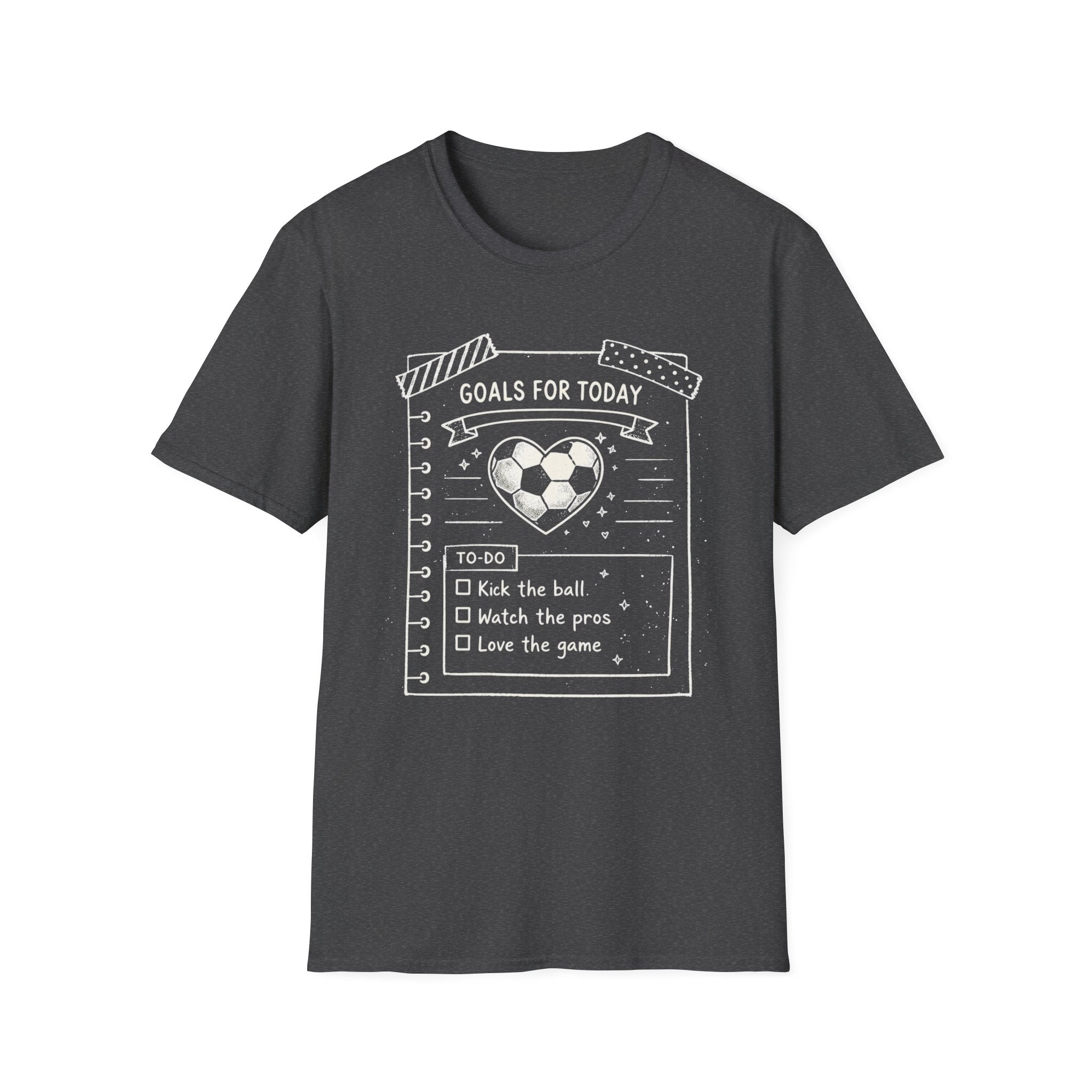 Today Goals T-Shirt