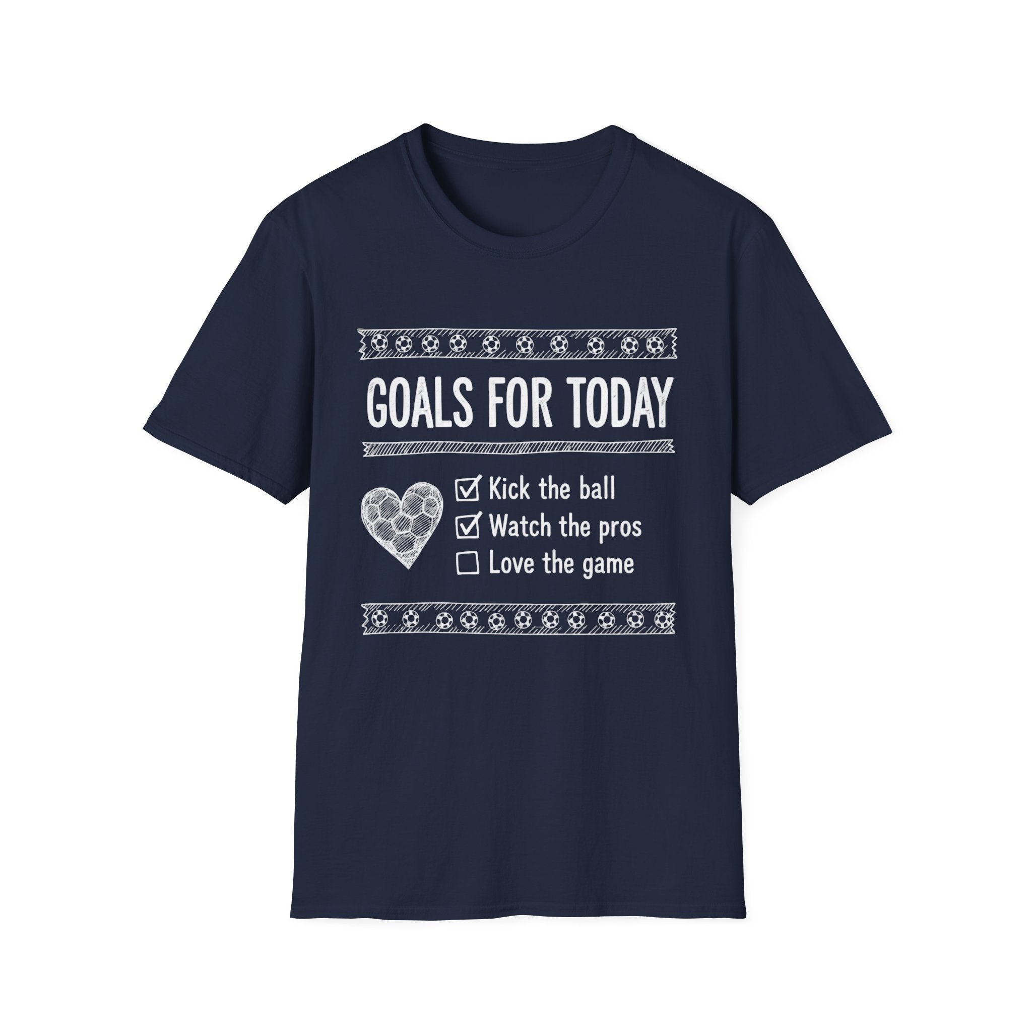 Today Goals T-Shirt