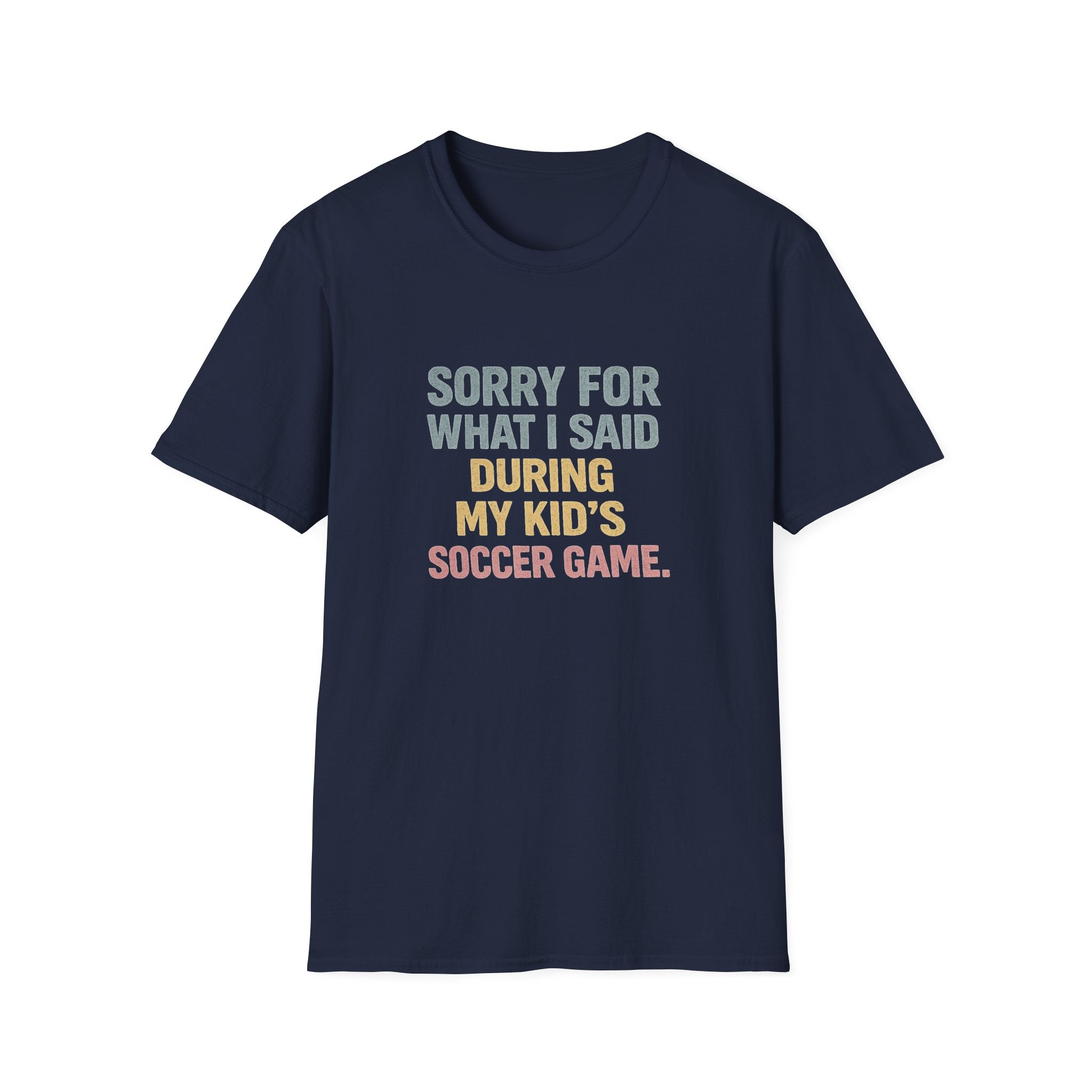 My Kid's Soccer Game T-Shirt