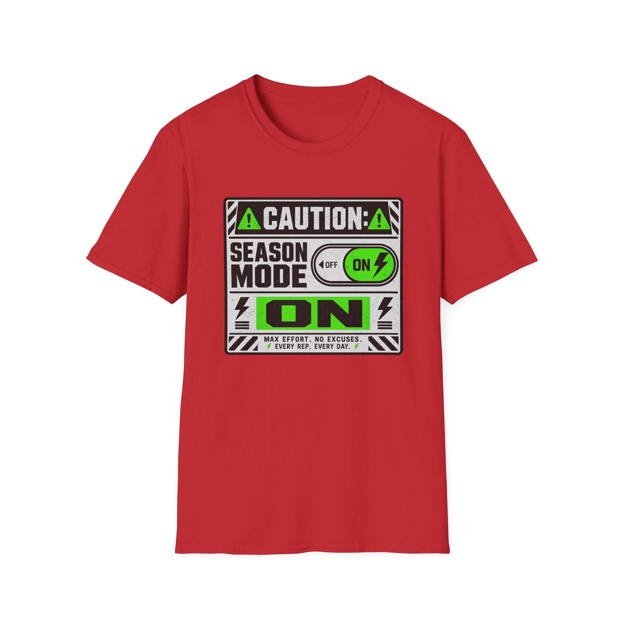 Caution: Season Mode ON T-Shirt