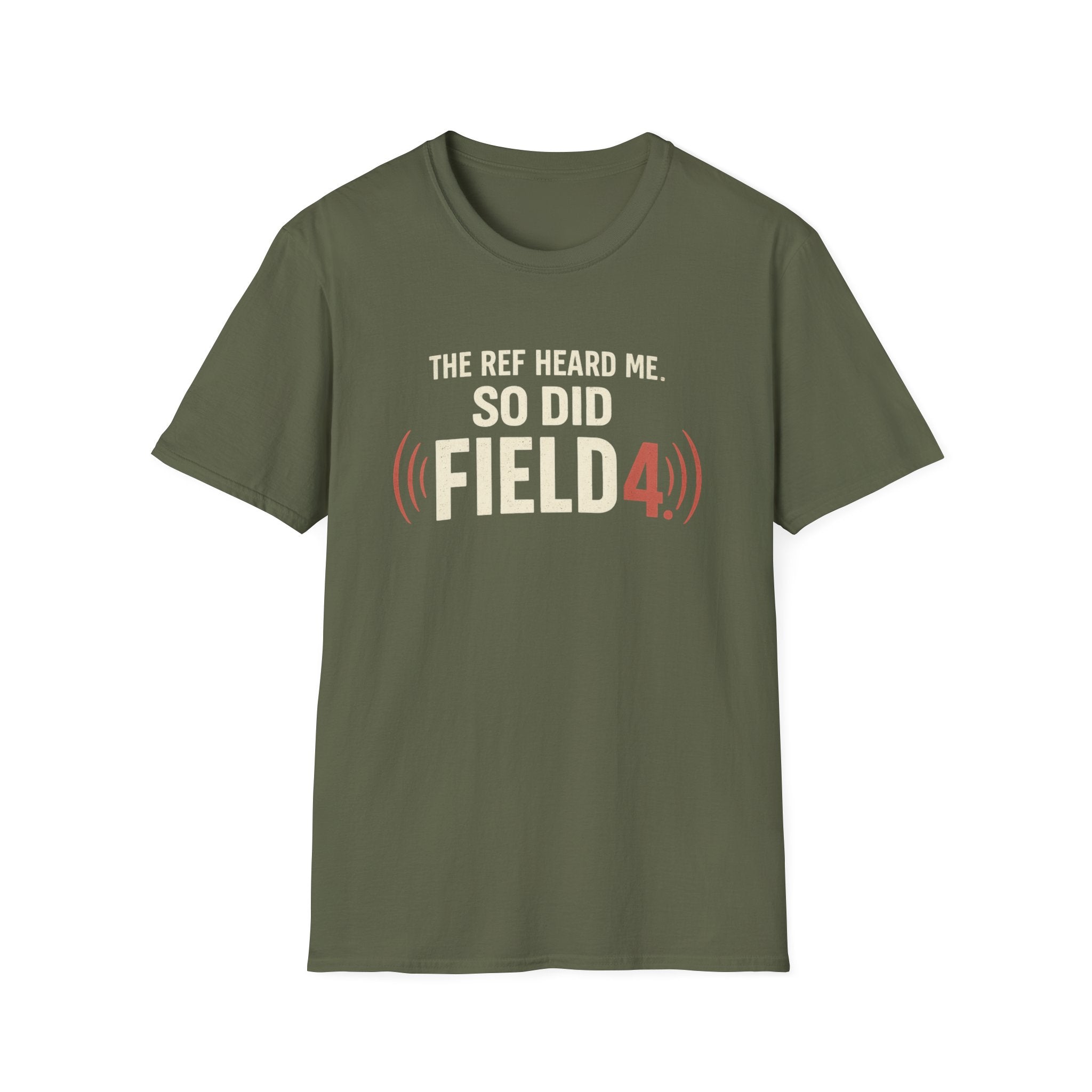 Ref Heard Me T-Shirt