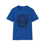 Legally Insane T-Shirt