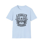 Legally Insane T-Shirt