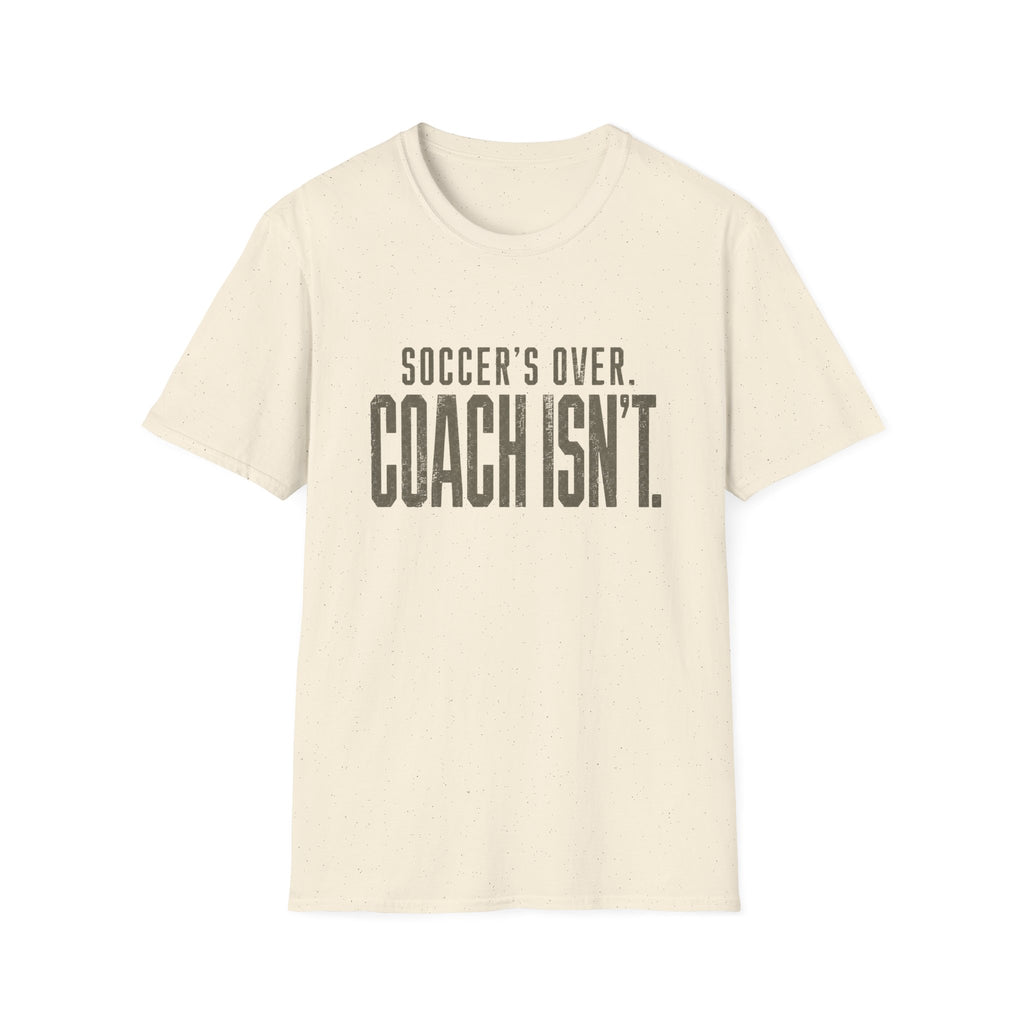 Soccer Coach Humor T-Shirt