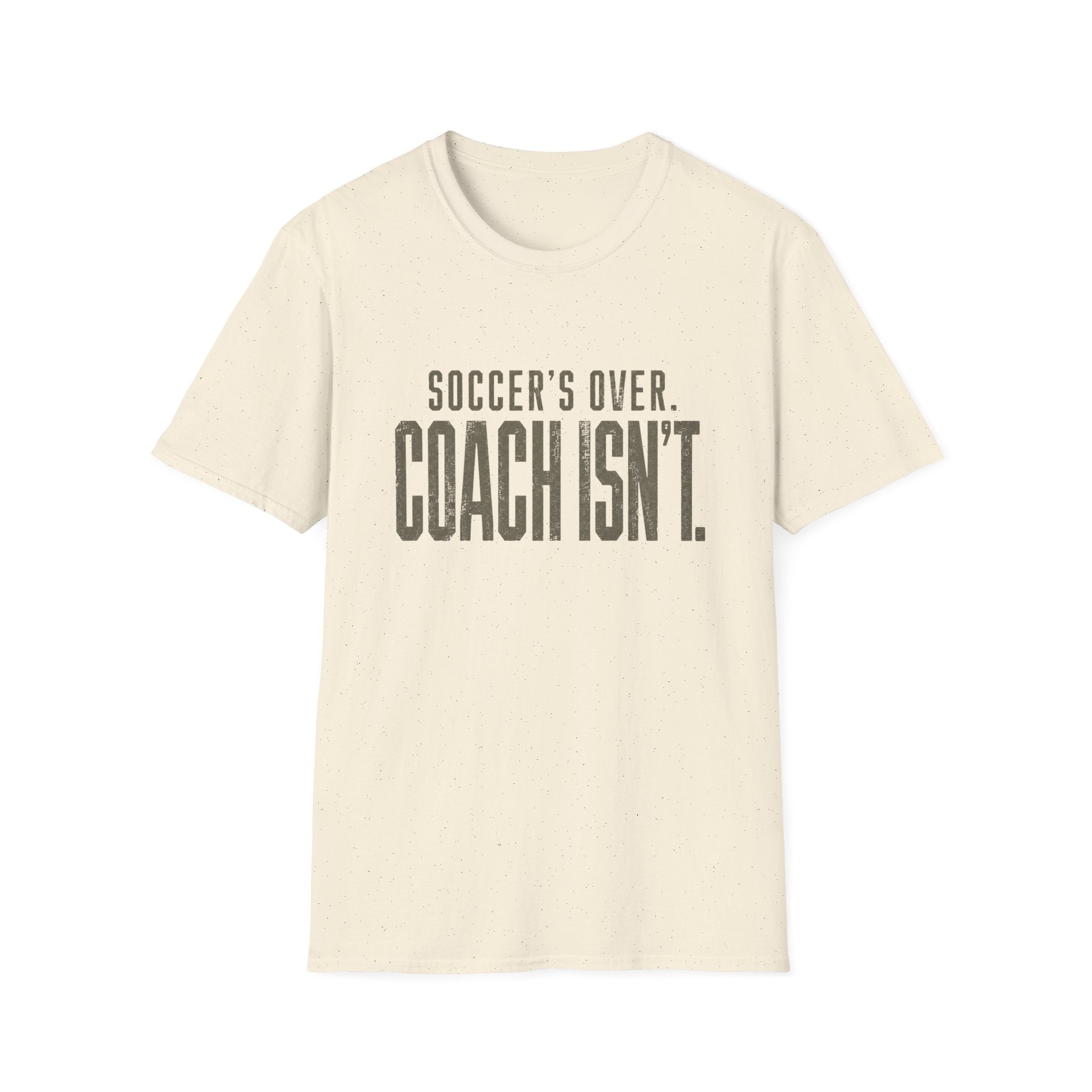 Soccer Coach Humor T-Shirt