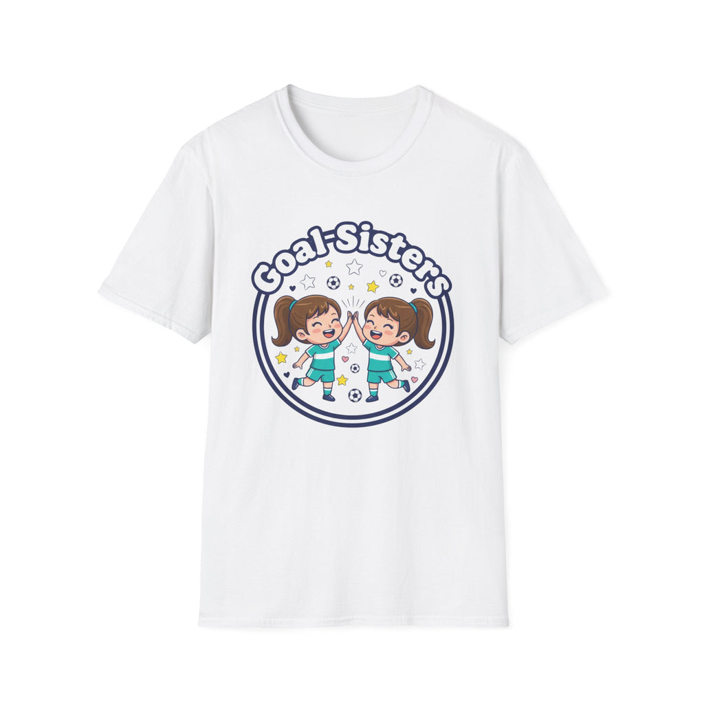 Goal Sisters T-Shirt