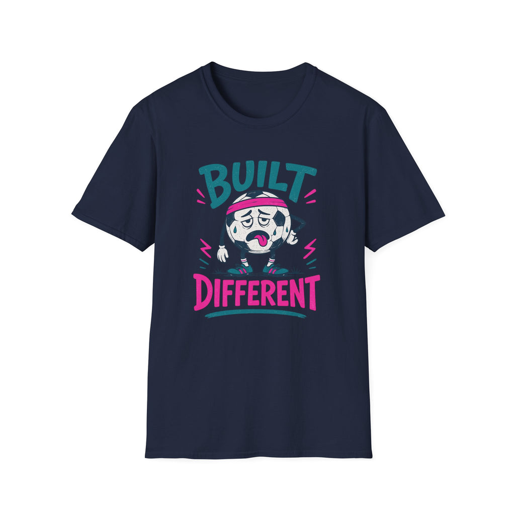 Built Different Soccer T-Shirt