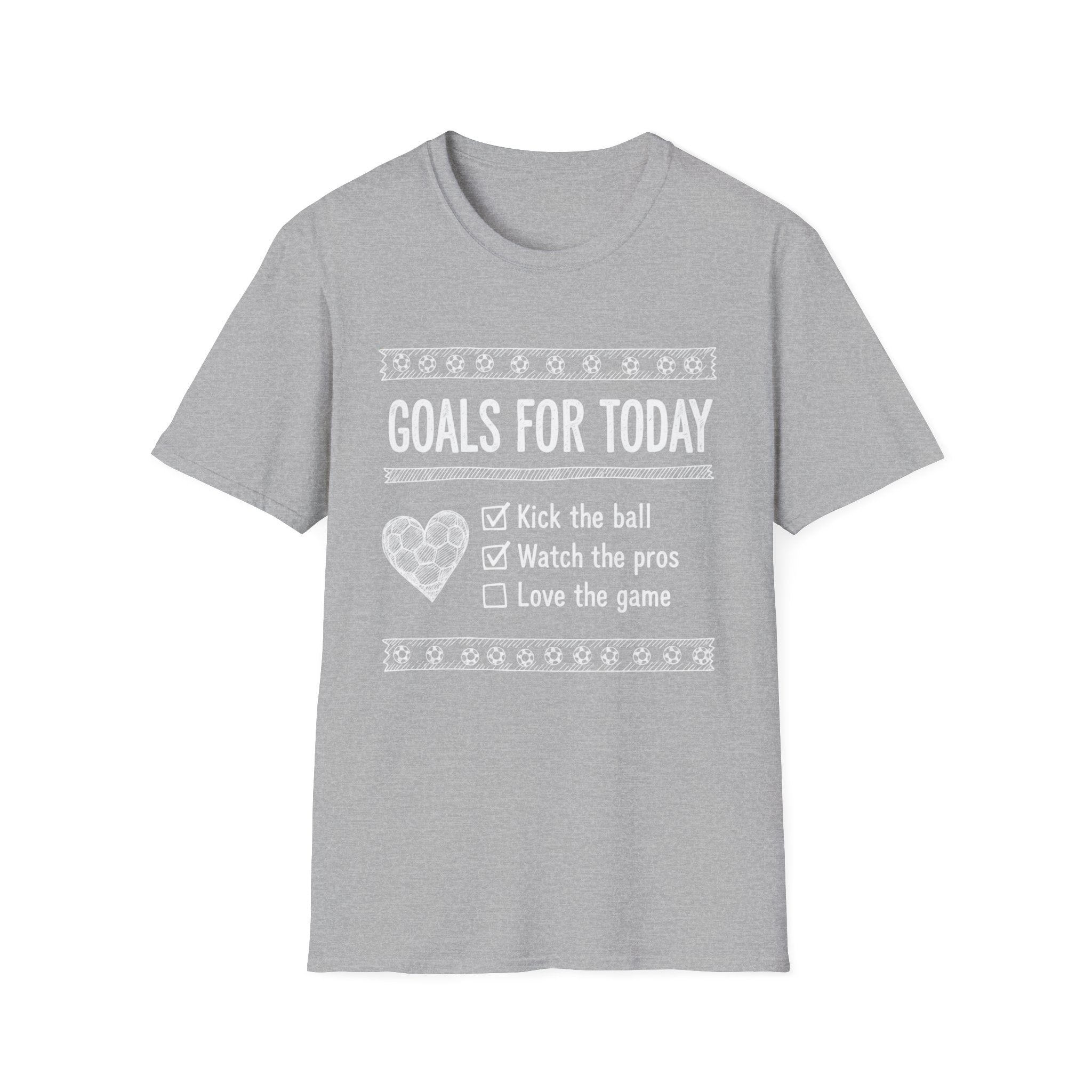Today Goals T-Shirt