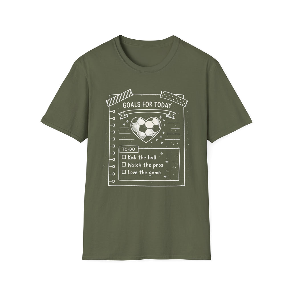 Today Goals T-Shirt