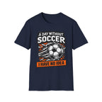 Without Soccer T-Shirt