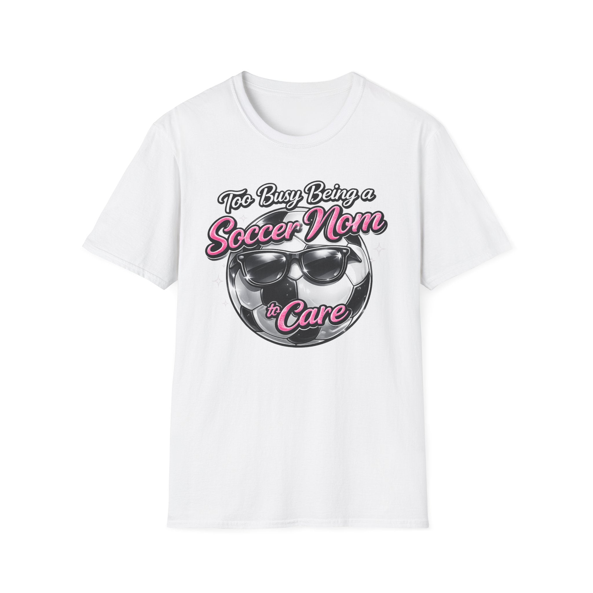 Too Busy Soccer Mom T-Shirt